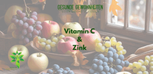 Vitamin C und Zink im Herbst