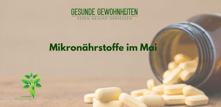 Mikronährstoffe im Mai